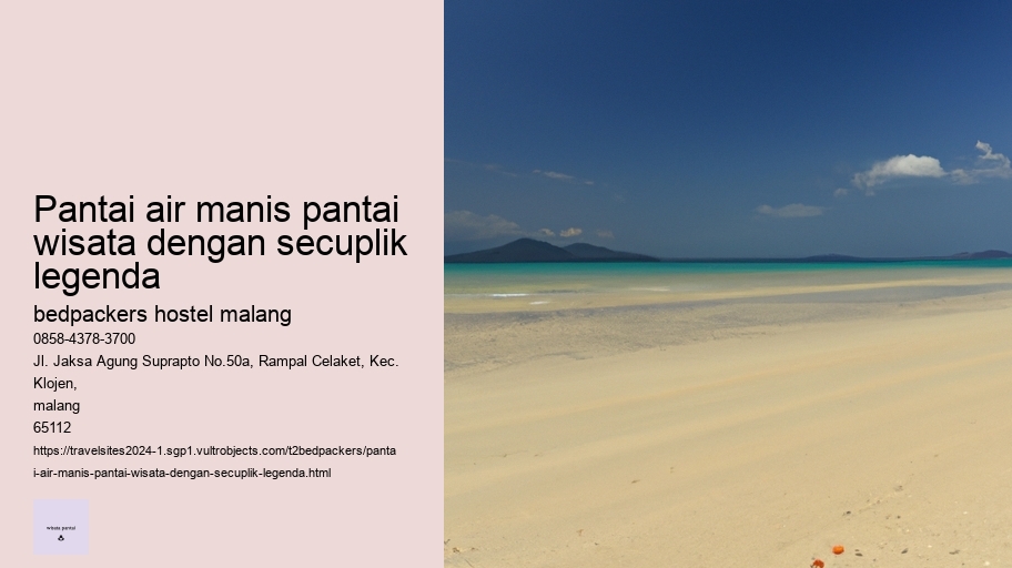 pantai air manis pantai wisata dengan secuplik legenda